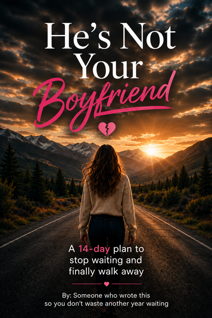 He's Not Your Boyfriend