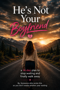 He's Not Your Boyfriend
