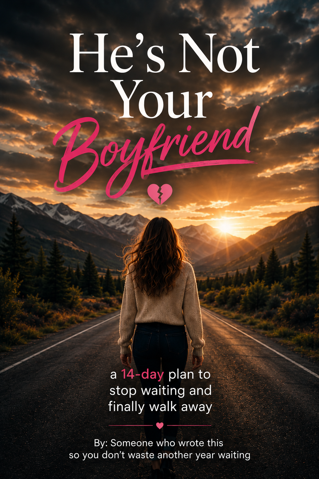 He's Not Your Boyfriend